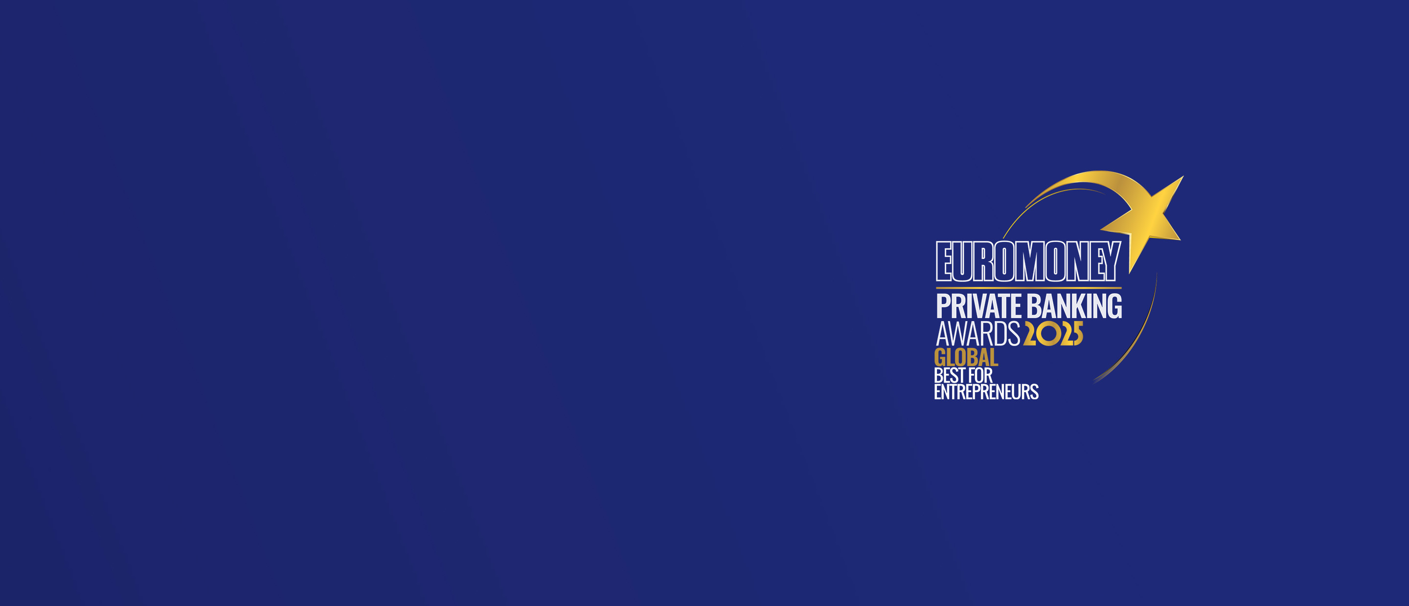 Euro money awards: World’s Best Bank for Ultra HNW and Entrepreneurs